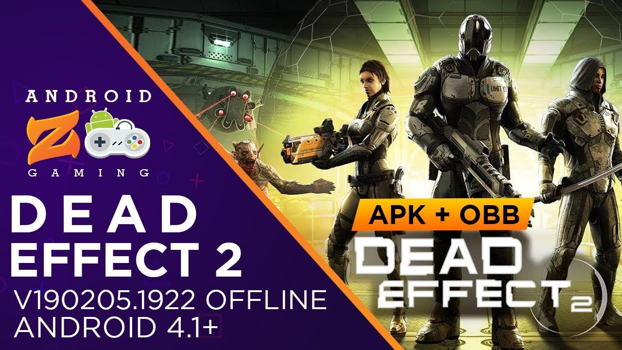 Dead Effect 2 - Android Gameplay (OFFLINE) 1.4GB+