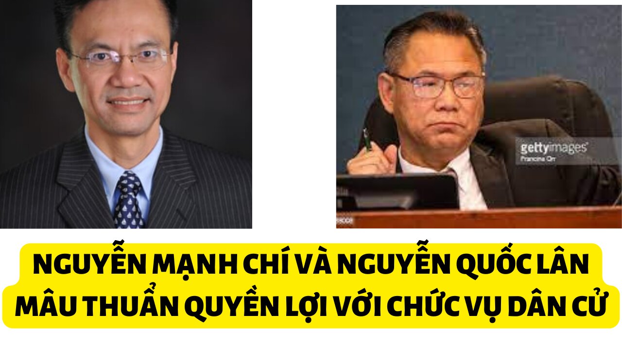 Tin 31/5/2023 Nguyễn Mạnh Chí Và Nguyễn Quốc Lân Mâu Thuẩn Quyền Lợi Với Chức Dân Cử