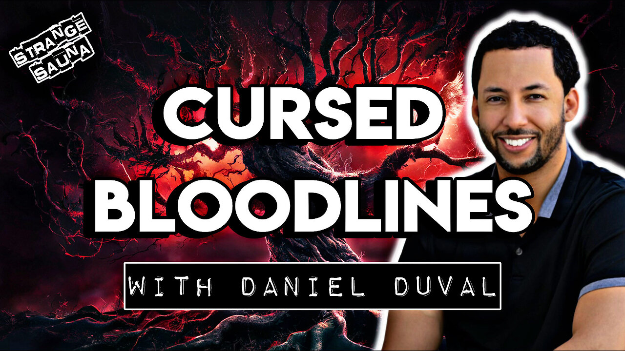 Cursed Bloodlines with Daniel Duval (From the Vault)