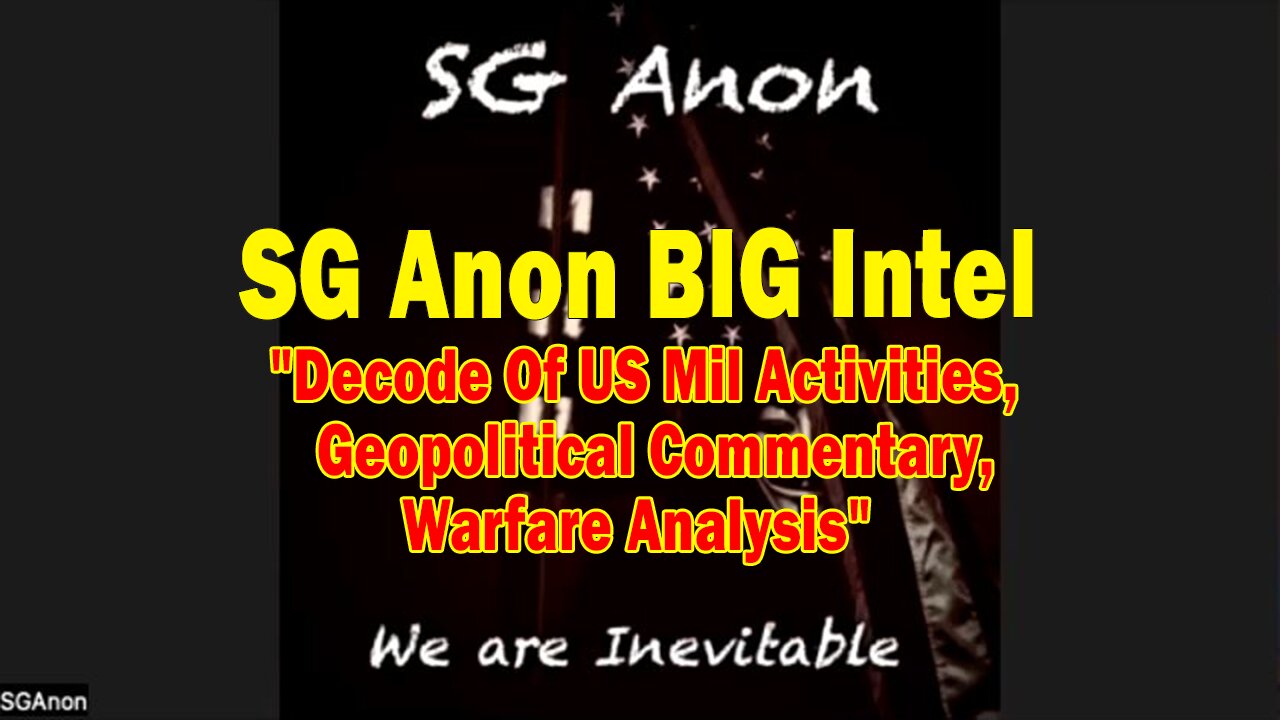 SG Anon BIG Intel Oct 12: "Decode Of US Mil Activities, Geopolitical Commentary, Warfare Analysis"