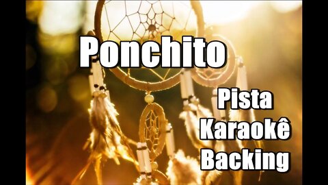 🎼Ponchito - Karaokê - Pista - BackingTrack.