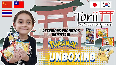 RECEBIDO / PROVANDO PRODUTOS DO JAPÃO / POKEMON / TORII PRODUTOS ORIENTAIS