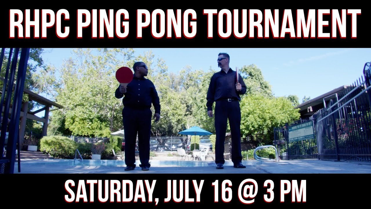 RHPC Ping Pong Tournament | Saturday, July 16th @ 3pm