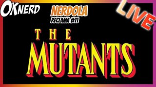 NERDOLA RECLAMA 10 - Bond Mulher, Vaza Pantera Negra 2, X-men agora é The Mutants