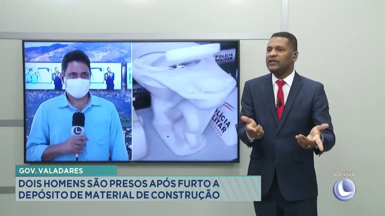 Gov. Valadares: dois homens são presos após furto a depósito de material de construção