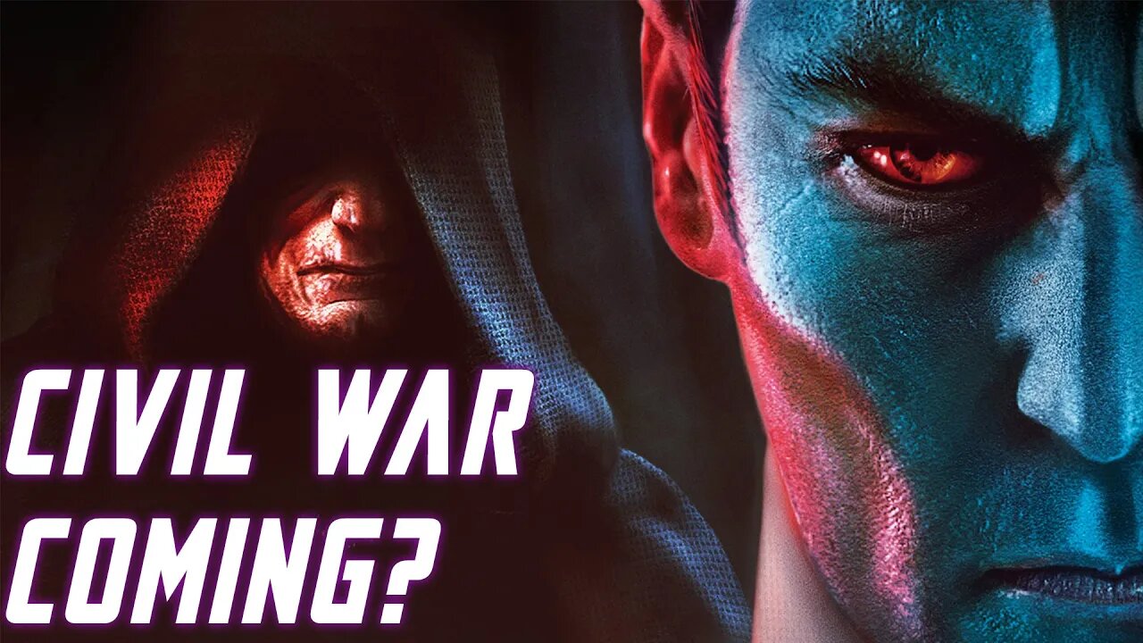 Star Wars Mandalorian Theory - Thrawn vs Palpatine Civil War