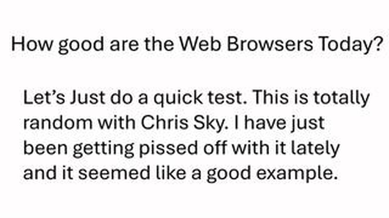 How Good Are The Web Browsers Today? Let's Do A Quick Test.