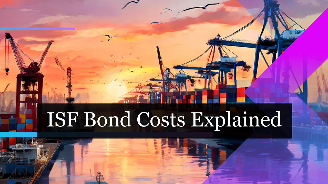 Navigating ISF Single Bond Costs: Financial Insights for Importers