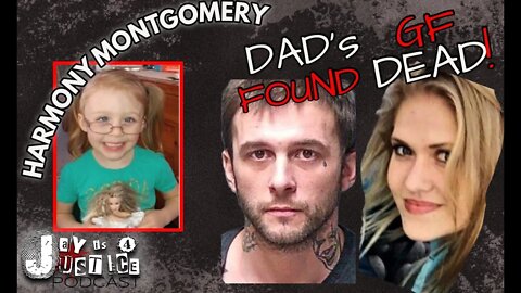 HARMONY MONTGOMERY CASE: DAD'S GF FOUND DEAD