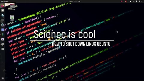 Science is cool - How to shut down Ubuntu Linux