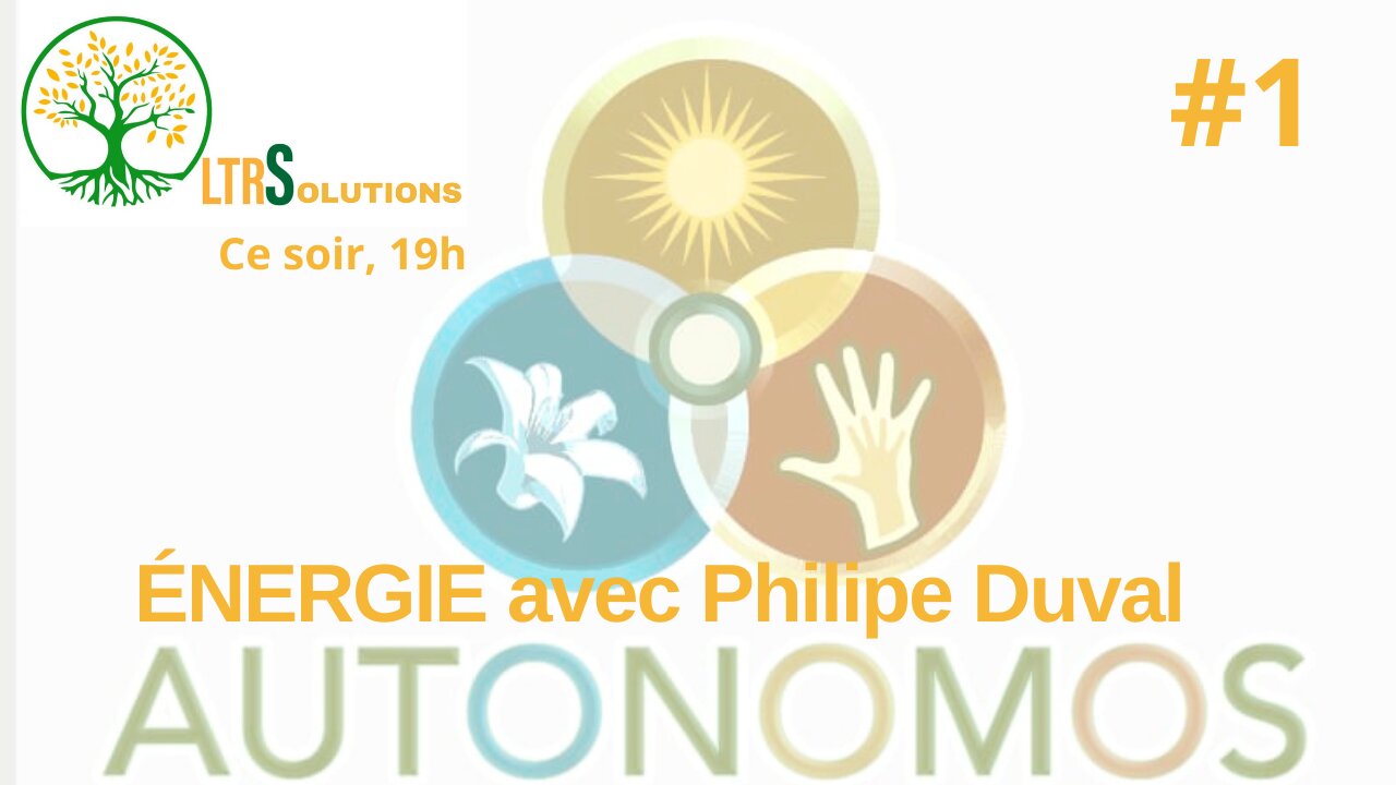 LTRSolutions en Direct - L'énergie avec Philippe Duval #1