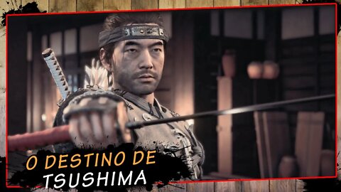 Ghost Of Tsushima, O Destino De Tsushima, Gameplay PT BR #10