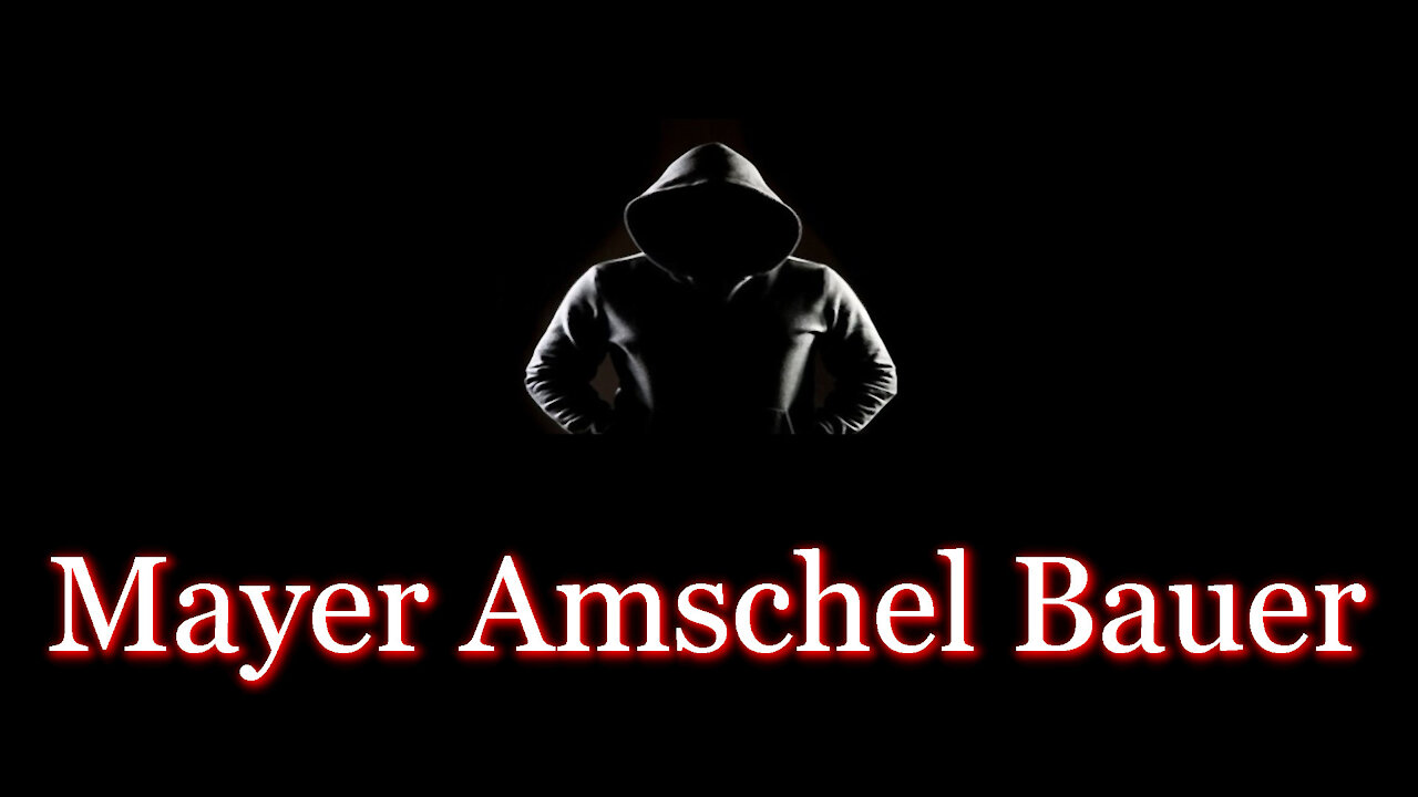 Who was Mayer Amschel Bauer and the Illuminati part 1