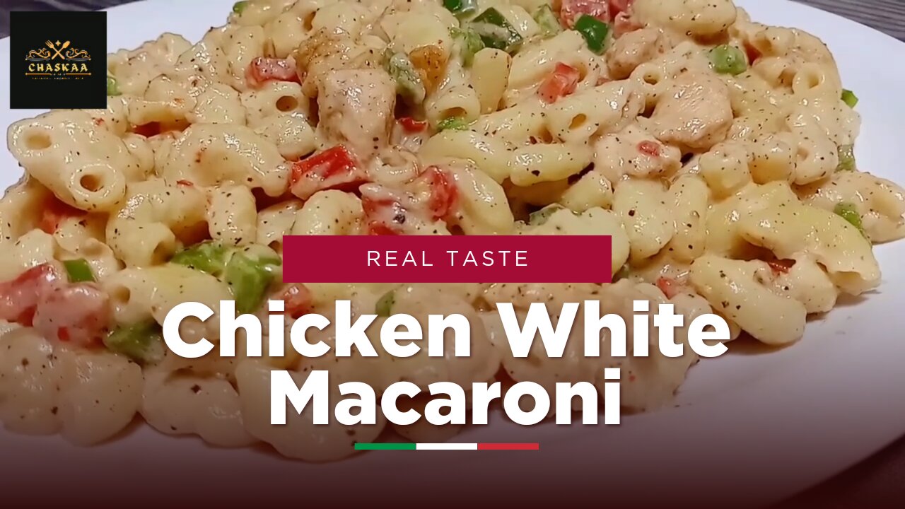 Chicken Macaroni with White sauce _ Easy White sauce Macaroni RECIPE by Chaskaa Foods