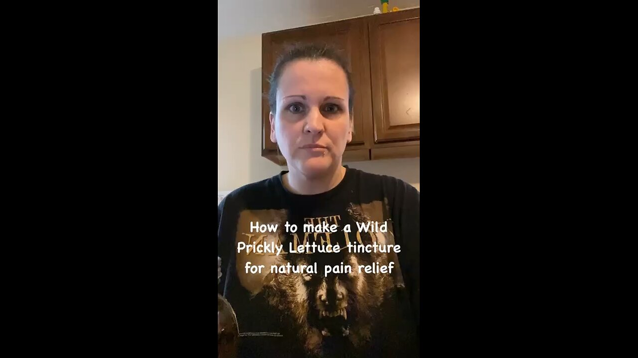 How To Make A Wild Prickly Lettuce Tincture- Ep. 15