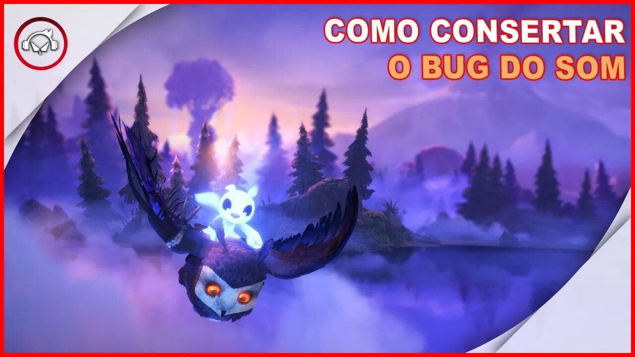 Ori and the Will of the Wisps, Como Consertar O Bug Do Som - Gameplay PT-BR