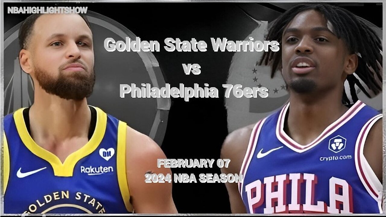 Golden State Warriors vs Philadelphia 76ers Full Game Highlights | Feb 7 | 2024 NBA Season