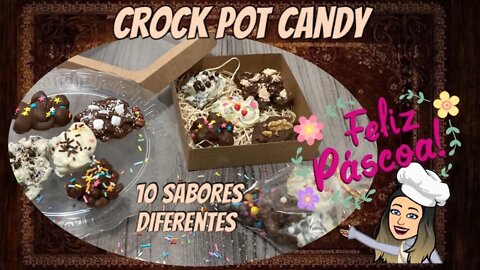 [TENDÊNCIA] Crock Pot Candy PÁSCOA 2022 - 10 Sabores com preço, peso, validade e dicas