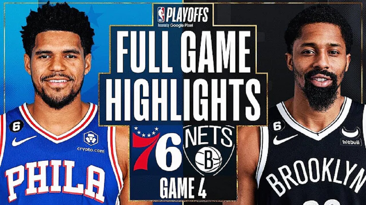 Philadelphia 76ers vs. Brooklyn Nets Full Game Highlights | Apr 22 | 2022-2023 NBA Playoffs