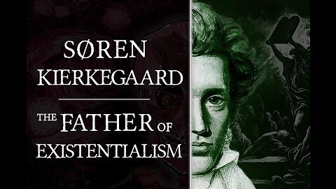 Kierkegaard's philosophy - How to believe in yourself against all odds.