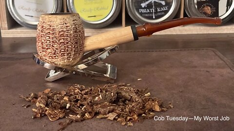 Cob Tuesday—My Worst Job