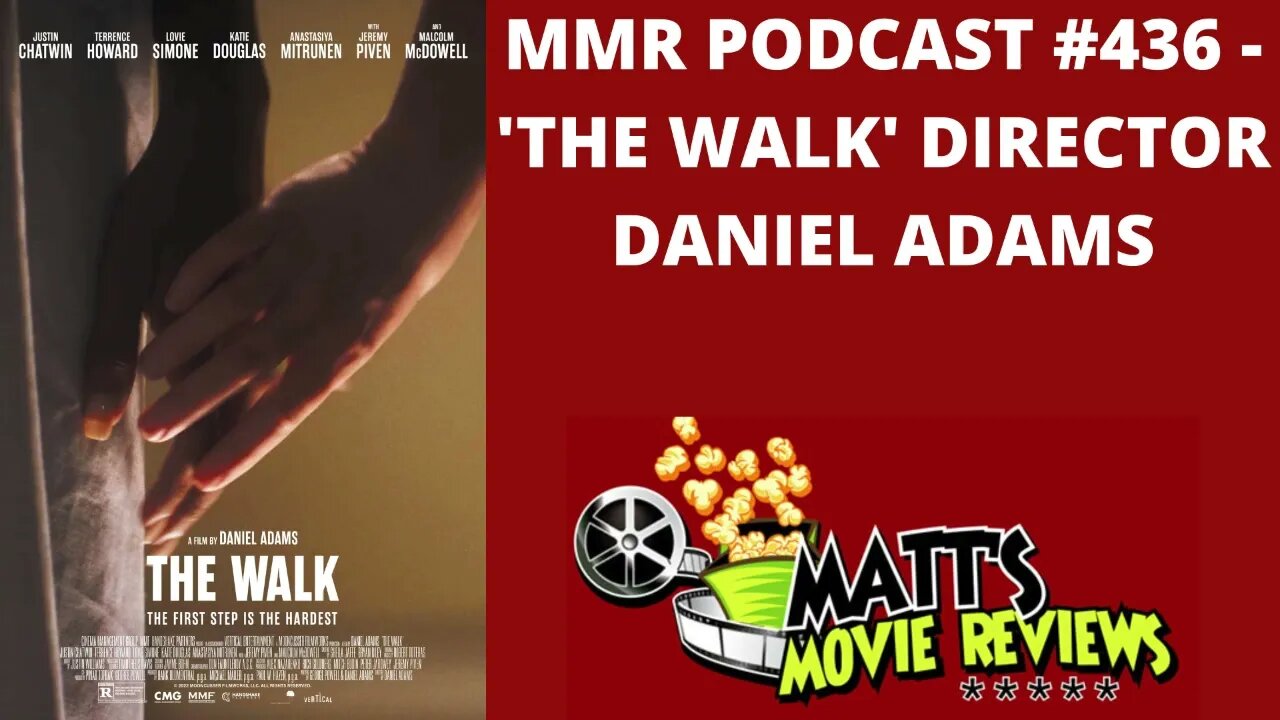 #436 - 'The Walk' Director Daniel Adams | Matt's Movie Reviews Podcast