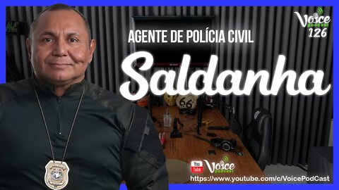 PAPO DE POLÍCIA E MAÇONARIA ( AGENTE SALDANHA ) - Voice Podcast #125