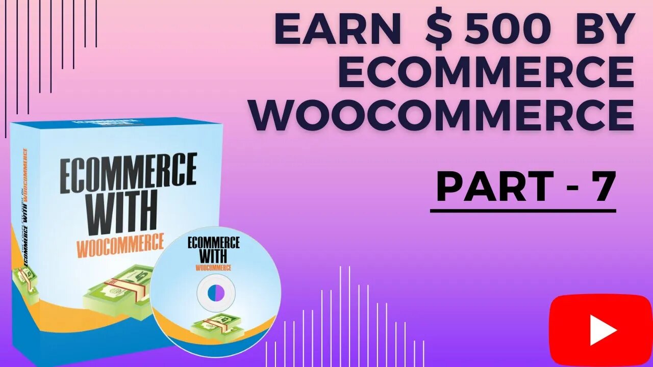 PART - 5 | Earn 500USD by eCommerce WooCommerce || FULL COURSE 2022 || @LEARN & EARN | $100 daily