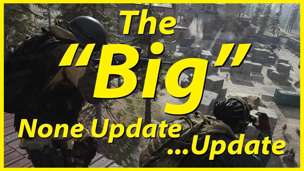 Modern Warfare Patch 1.09 (The "Big" None Update... Update)