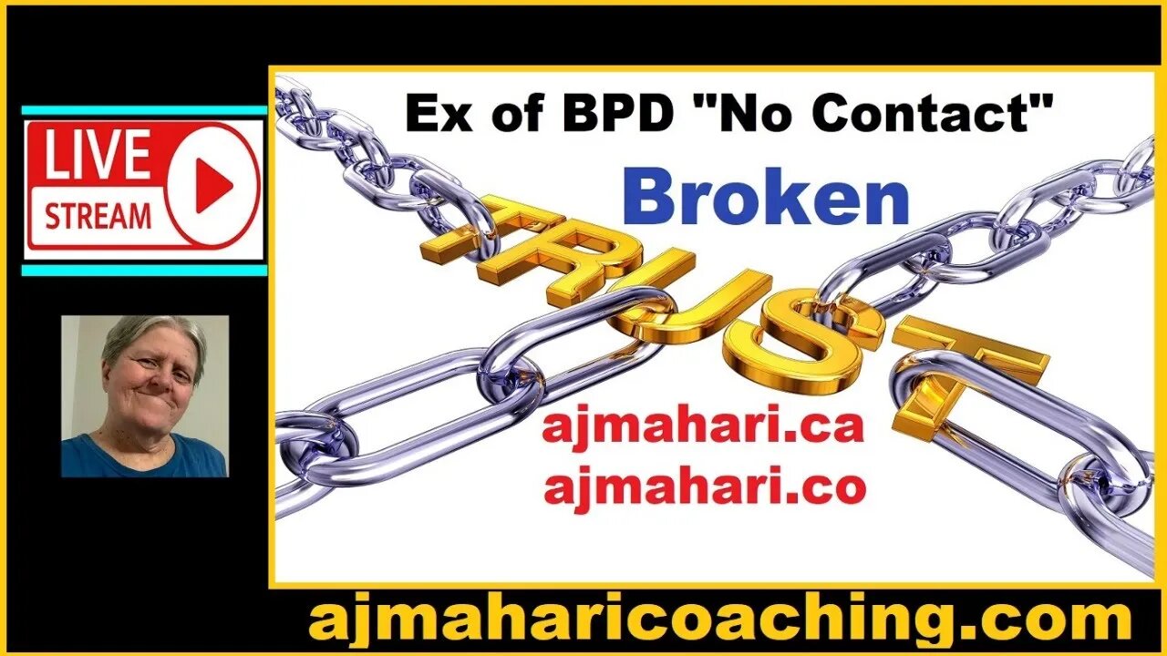 Borderline Personality Surviving BPD Relationship Breakups - Broken Trust & No Contact