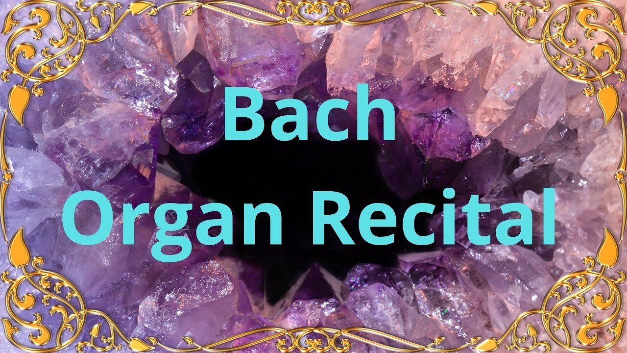 Bach Organ Recital