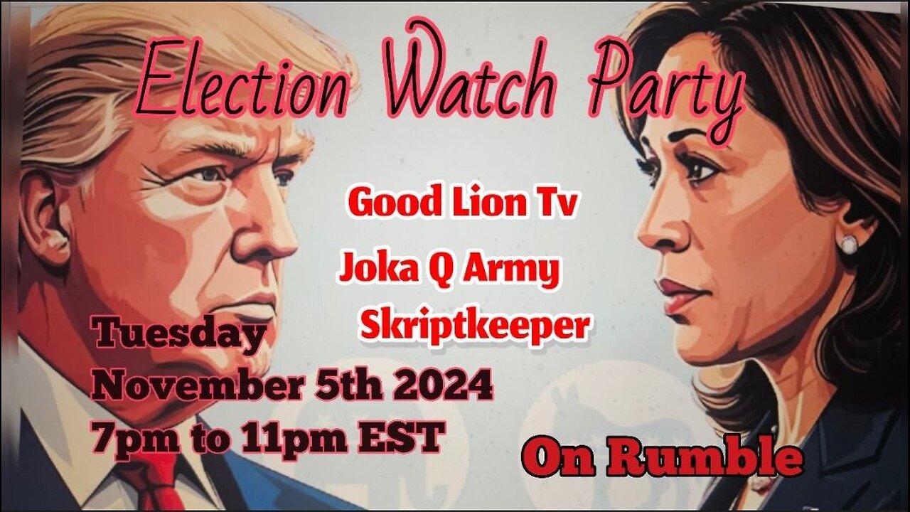 Presidential Election Watch Party