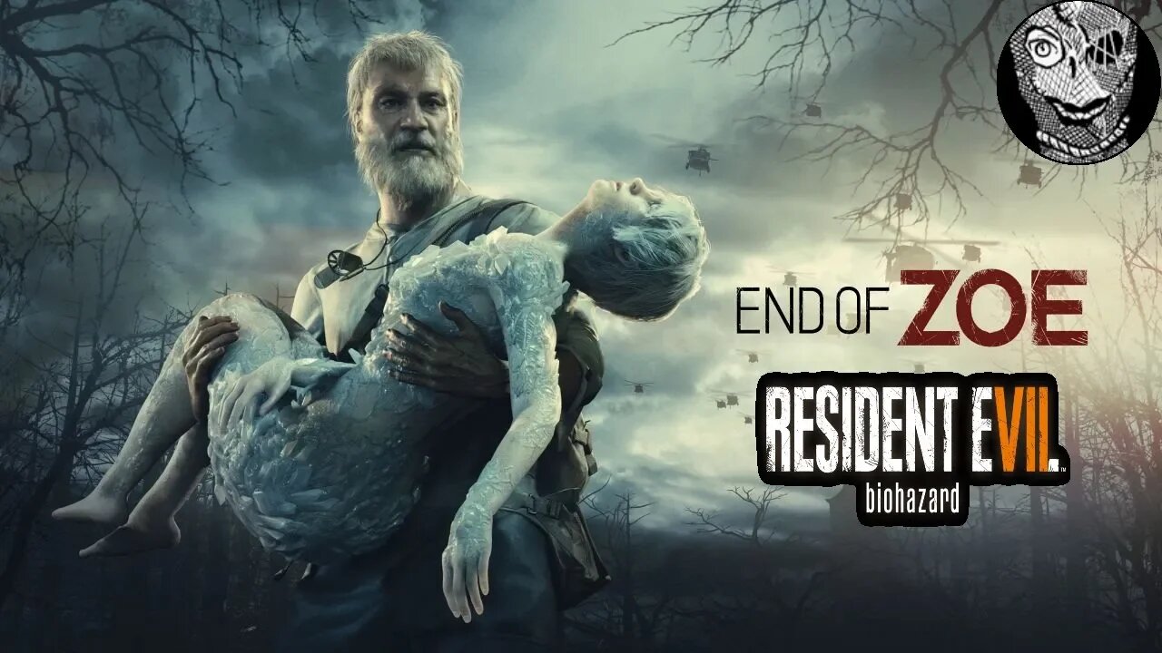 [End of Zoe] RESIDENT EVIL 7 biohazard/BIOHAZARD 7