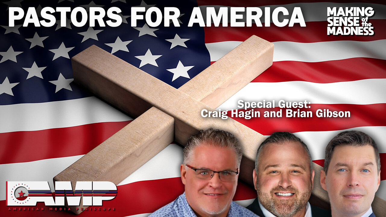 Pastors For America with Craig Hagin and Brian Gibson | MSOM Ep. 753