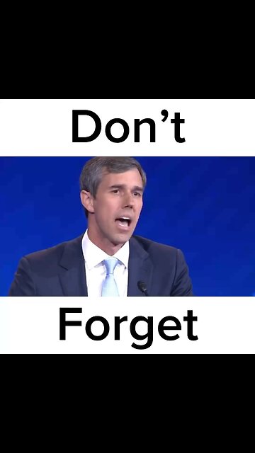 TEXAS: Don’t Forget What Beto Is