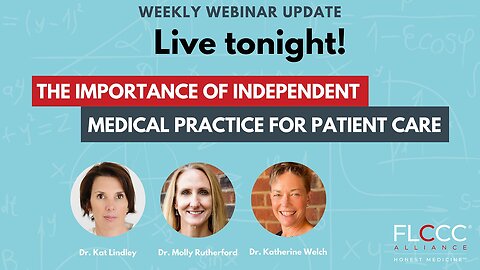 The Importance of Independent Medical Practice for Patient Care | FLCCC