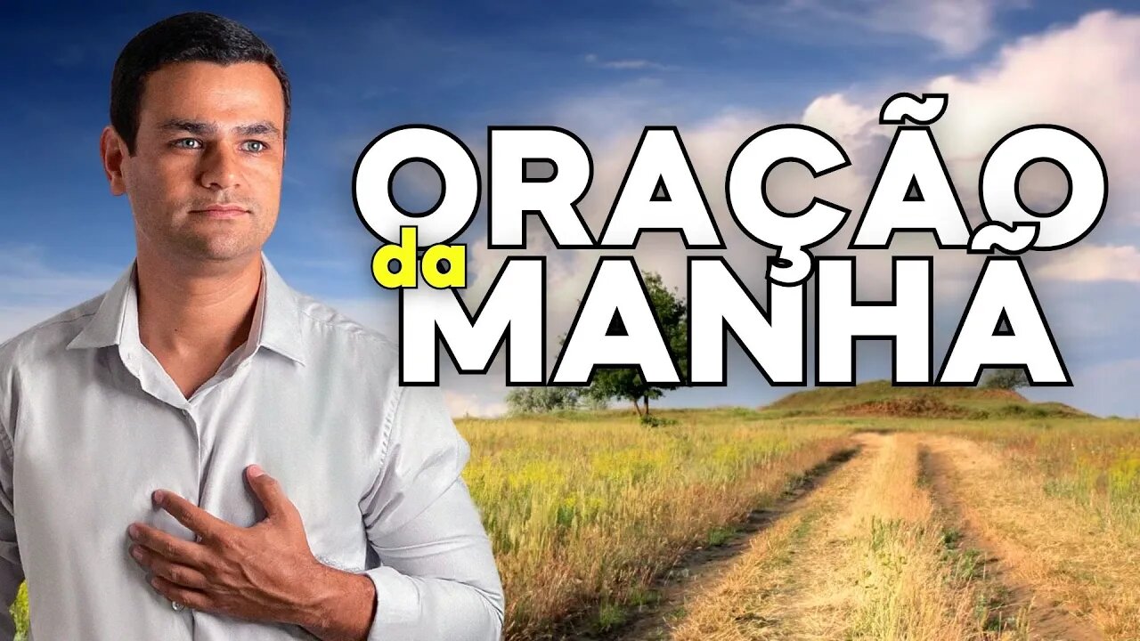 ORAÇÃO DA MANHÃ - Kleyton Barcelos