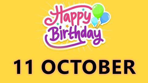 Happy Birthday to all who have Birthday on 11 October - Birthday Wish From Birthday Bash