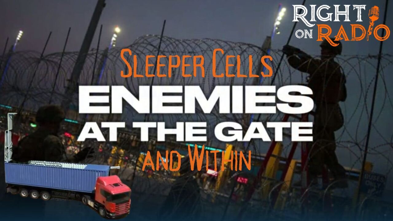 EP451 Sleeper Cells Enemy at the Gates and Within