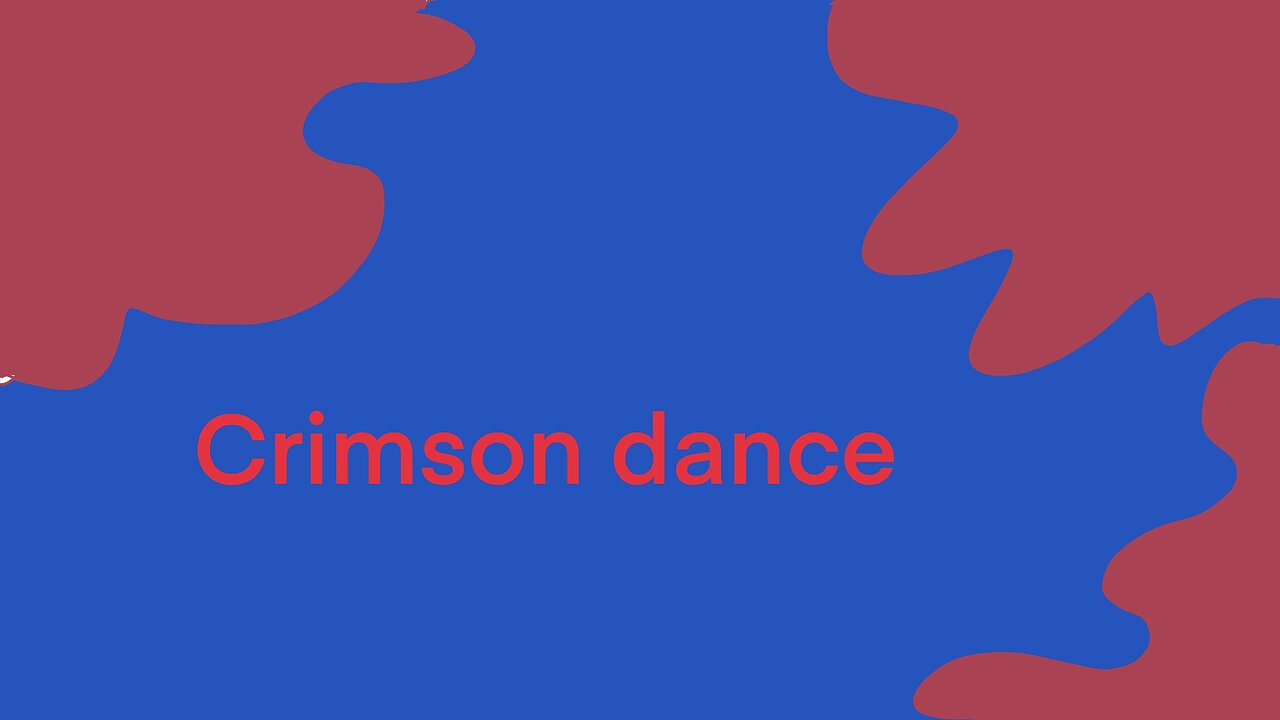 Crimson dance