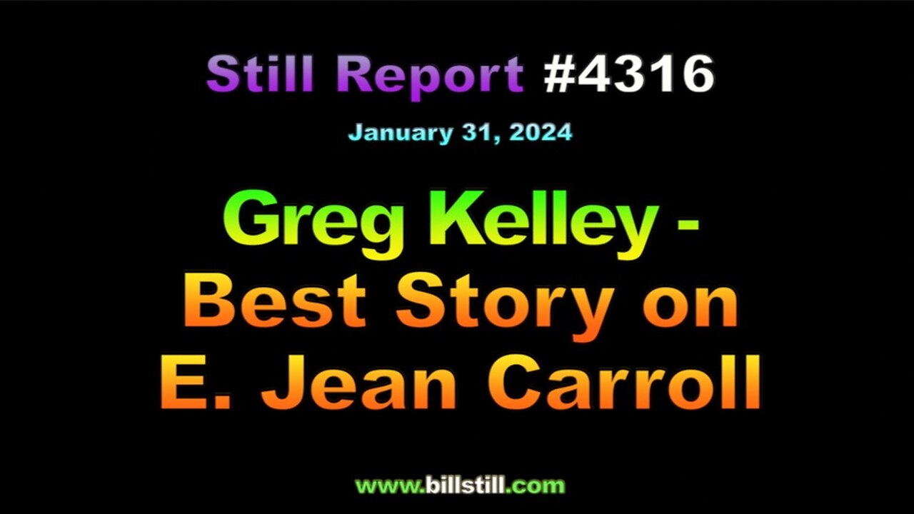 Greg Kelly - Best Story on E. Jean Carroll, 4316