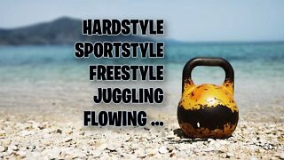 Kettlebell Hardstyle Sportstyle Freestyle Juggling