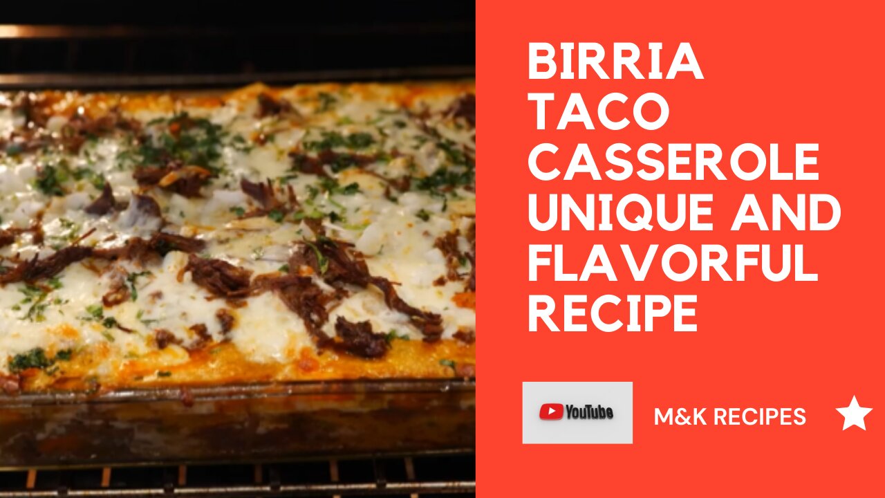 Birria Taco Casserole Recipe: A Unique And Flavorful Combination Of Flavors