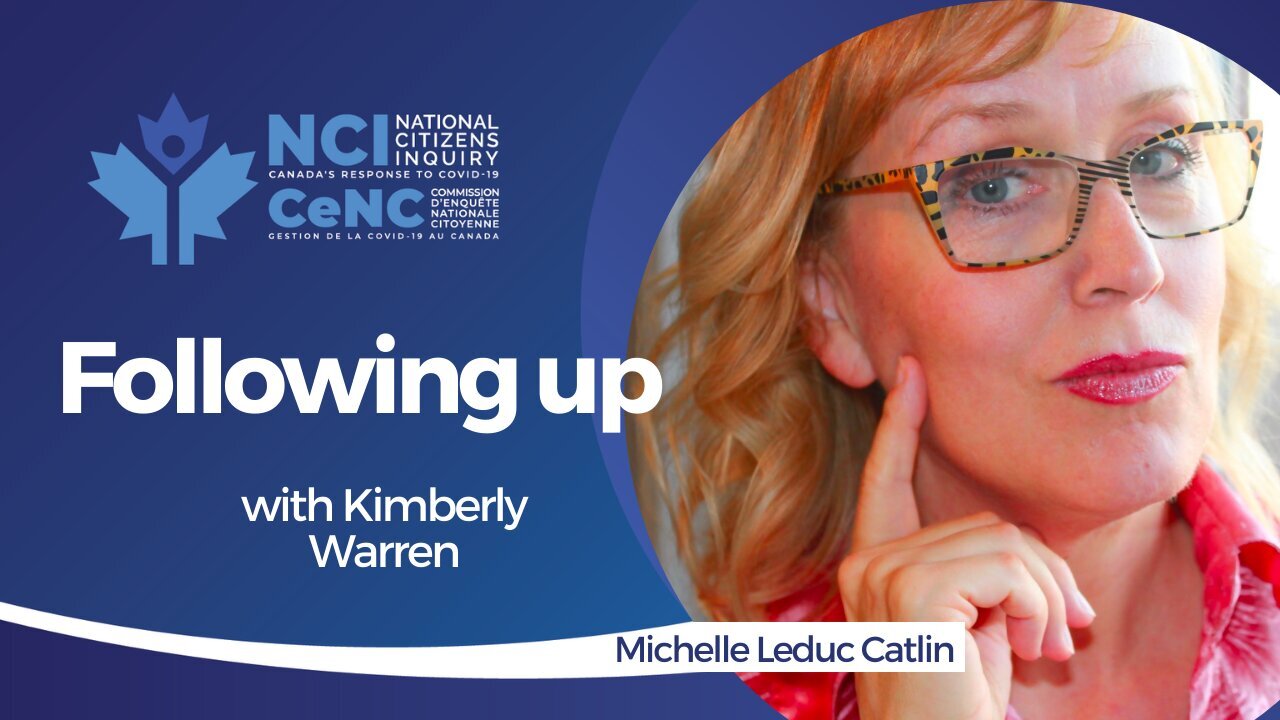 Follow Up Interview with Kimberly Warren | National Citizens Inquiry