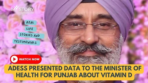 Adess Singh Requested That a Campaign To Boost the Vitamin D Levels of the People of Punjab Be Unde