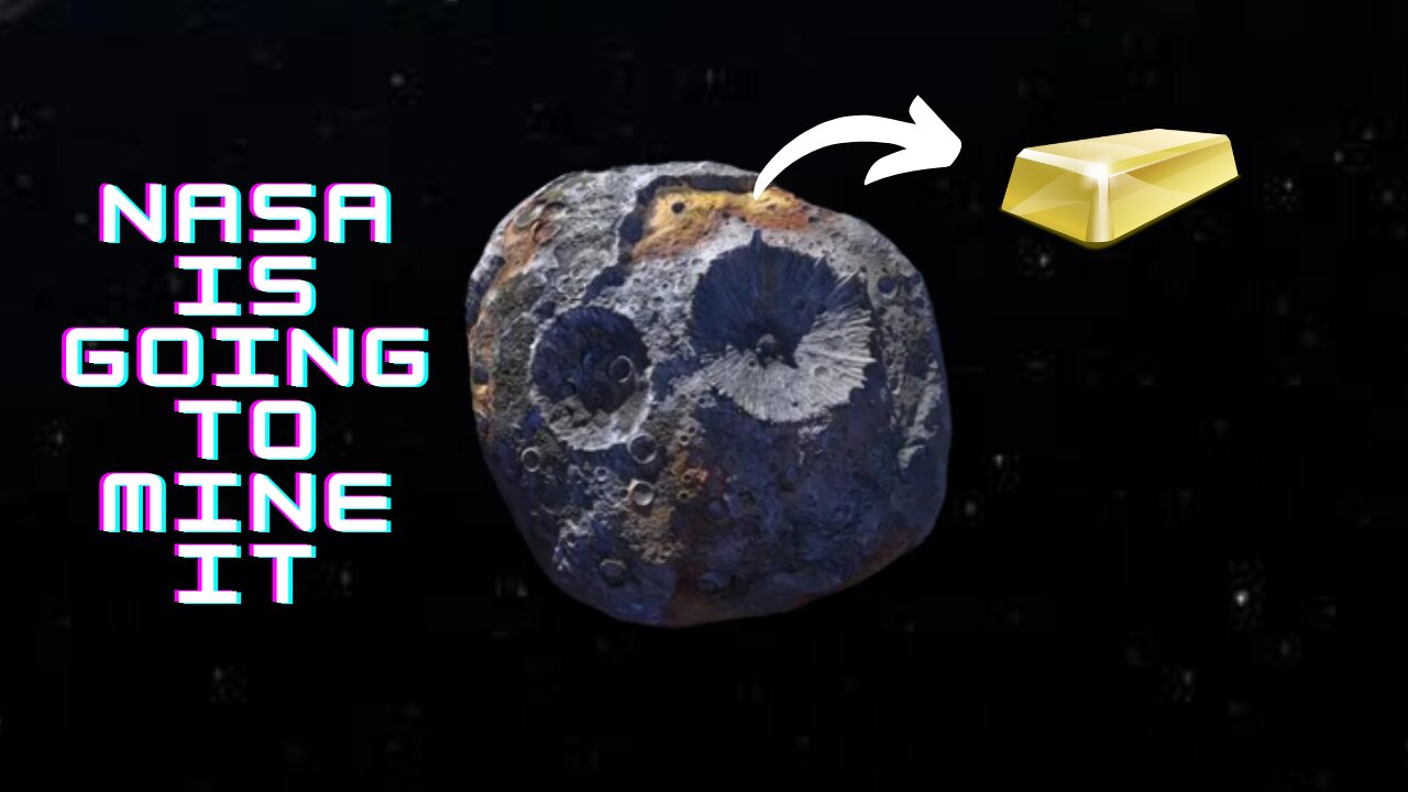 This Asteroid Is worth Trillions Of Dollars.