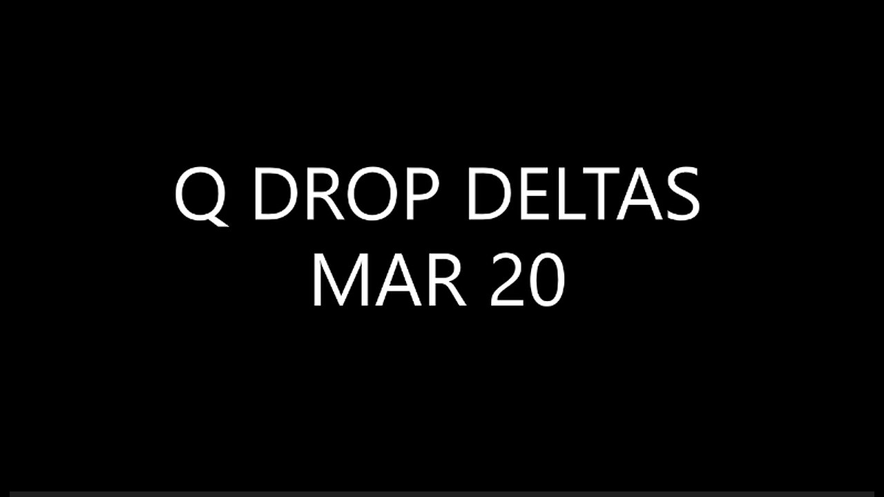 Q DROP DELTAS MAR 20