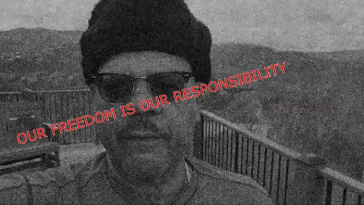 Our Freedom Our Responsibility