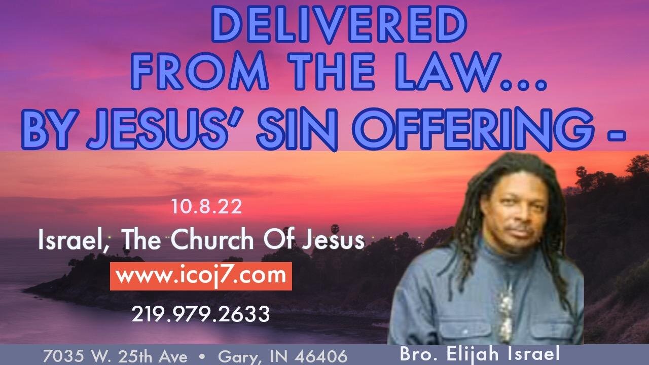 DELIVERED FROM THE LAW... BY JESUS' SIN OFFERING-