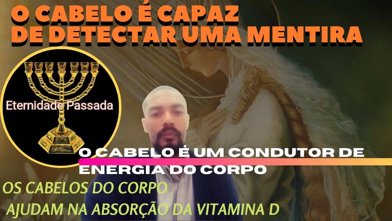 O Cabelo ajuda na absorção de vitamina D @ETERNIDADE_PASSADA